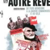 Orages pour un autre rêve. Du tiers-mondisme à la gauche communiste, et au-delà, Americo Nunes