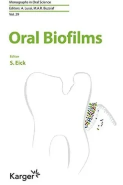 Oral biofilms, S. Eick