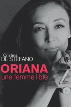 Oriana, une femme libre, Cristina de Stefano