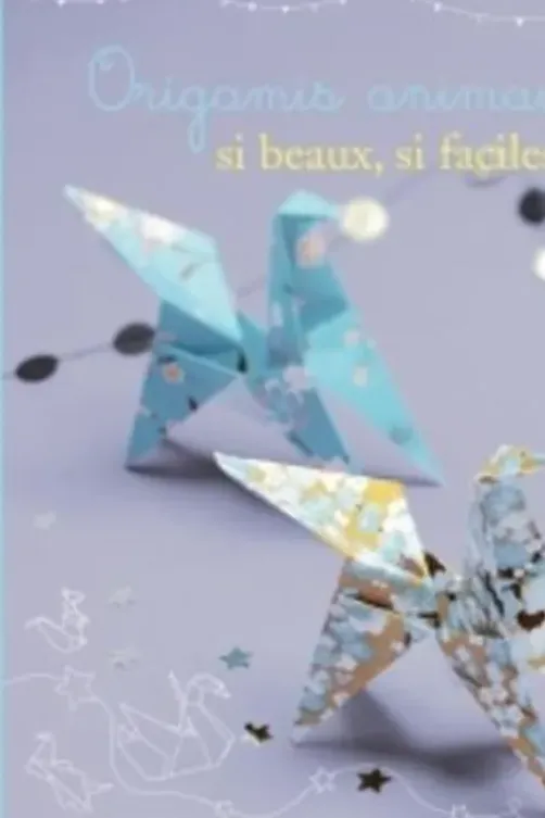 Origami animaux. Si beaux, si faciles !, Loïc Darles
