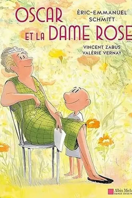 Oscar et la dame rose, Eric-Emmanuel Schmitt