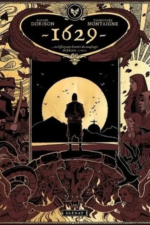 1629 ou l'effrayante histoire des naufragés du Jakarta Tome 2 : L'île rouge, Xavier Dorison