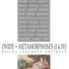 OVIDE METAMORPHOSES. Livre 1 à 4, belles légendes antiques, Christine Sodini-Dubarry