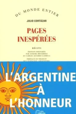 Pages inespérées, Julio Cortázar