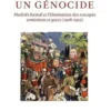 Parachever un génocide. Mustafa Kemal et l'élimination des rescapés arméniens et grecs (1918-1922), Raymond Kévorkian