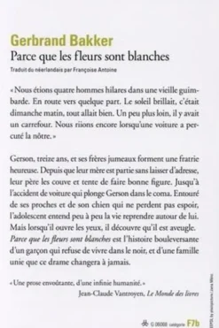Parce que les fleurs sont blanches, Gerbrand Bakker