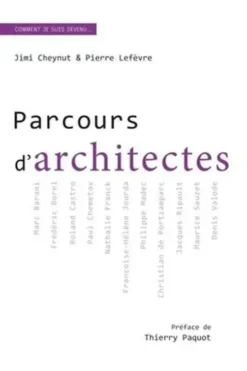 Parcours d'architectes, Jimi Cheynut
