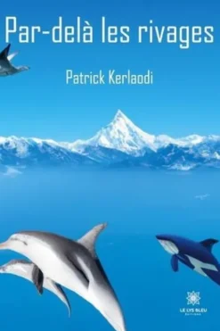 Par-delà les rivages, Patrick Kerlaodi
