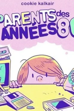 Parents des années 80, Cookie Kalkair