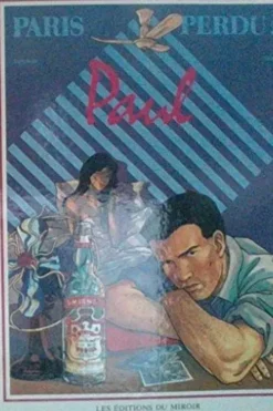 Paris perdu, tome 2 : Paul, Eric Warnauts