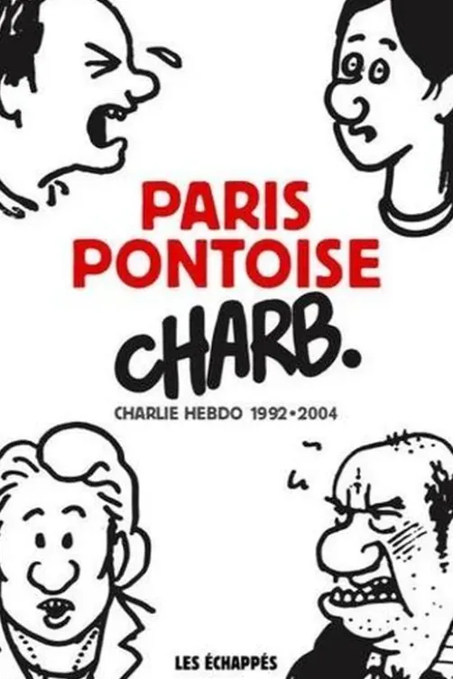 Paris-Pontoise. Charlie Hebdo 1992-2004, Charb