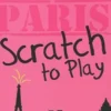 Paris Scratch to Play. Edition en anglais, Raphaëlle Aubert