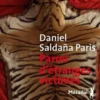 Parmi d'étranges victimes, Daniel Saldaña París