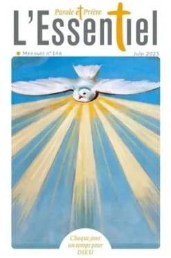Parole et Prière L'Essentiel N°146, juin 2025, Artège
