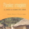 Paroles imagées. Le proverbe au croisement des cultures, Pierre Diarra