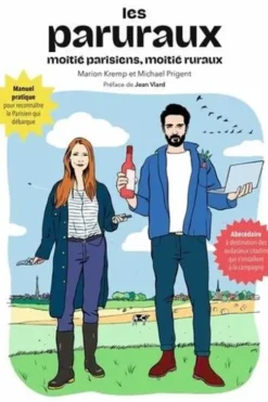 Paruraux. Moitié parisiens, moitié ruraux, Marion Kremp