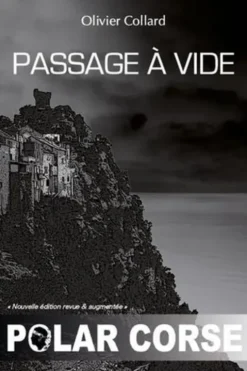 Passage à vide, Olivier Collard