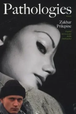 Pathologies, Zakhar Prilepine
