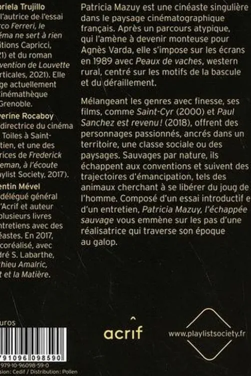 Patricia Mazuy, l'échappée sauvage, Gabriela Trujillo