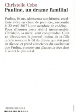 Pauline, un drame familial. Codéine, tous concernés, Christelle Cebo