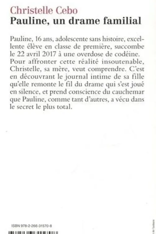 Pauline, un drame familial. Codéine, tous concernés, Christelle Cebo