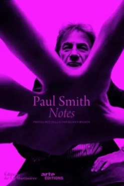 Paul Smith. Notes, Olivier Wicker