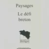 Paysages, le défi breton, Collectif