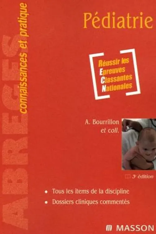 Pédiatrie. 3e édition, Antoine Bourrillon