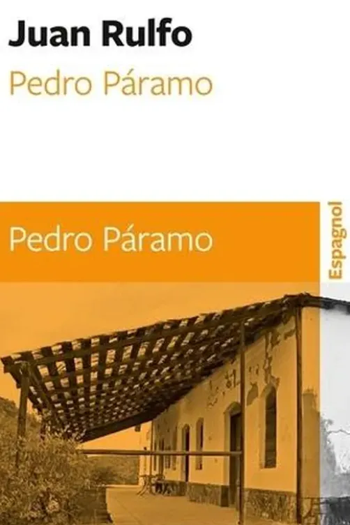 Pedro Páramo. Edition bilingue français-espagnol, Juan Rulfo