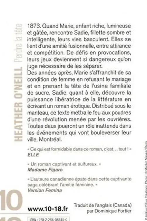 Perdre la tête, Heather O'Neill