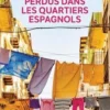 Perdus dans les quartiers espagnols, Heddi Goodrich