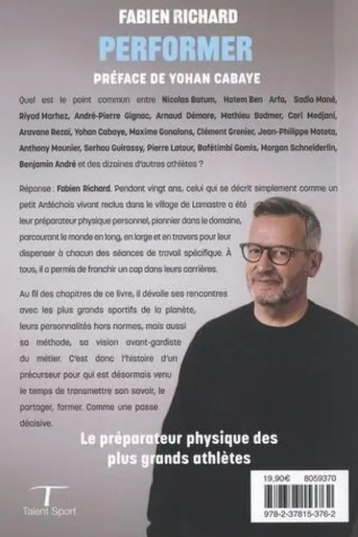 Performer. Dans les coulisses du succès des footballeurs, Richard Fabien