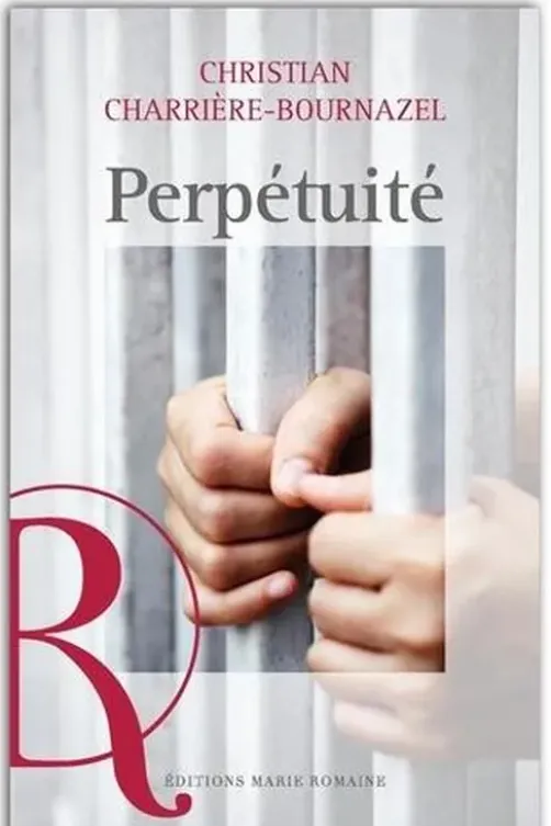 Perpétuité, Christian Charrière-Bournazel