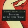 Personne ne me verra pleurer, Cristina Rivera Garza