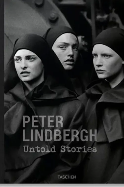 Peter Lindbergh. Untold Stories, Edition français-anglais-allemand
