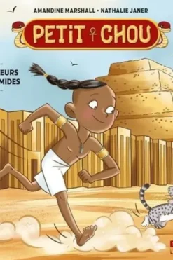 Petit Chou : Les voleurs de pyramides [ADAPTE AUX DYS, Amandine Marshall