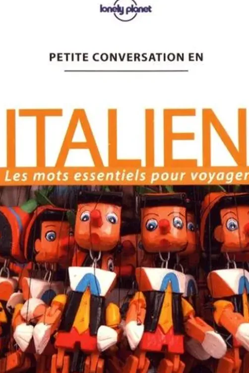 Petite conversation en italien. 11e édition, Lonely Planet