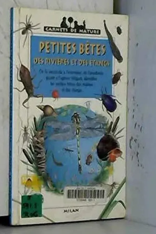 Petites bêtes des rivières et des étangs, Léon Rogez