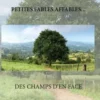 Petites fables affables... des champs d'en face, Christian Satgé