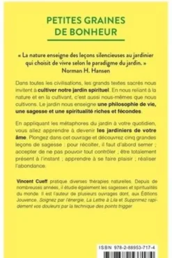 Petites graines de bonheur. Cultiver son jardin intérieur, Vincent Cueff