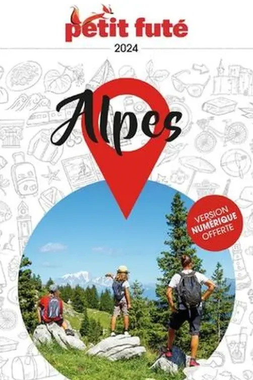 Petit Futé Alpes. Edition 2024