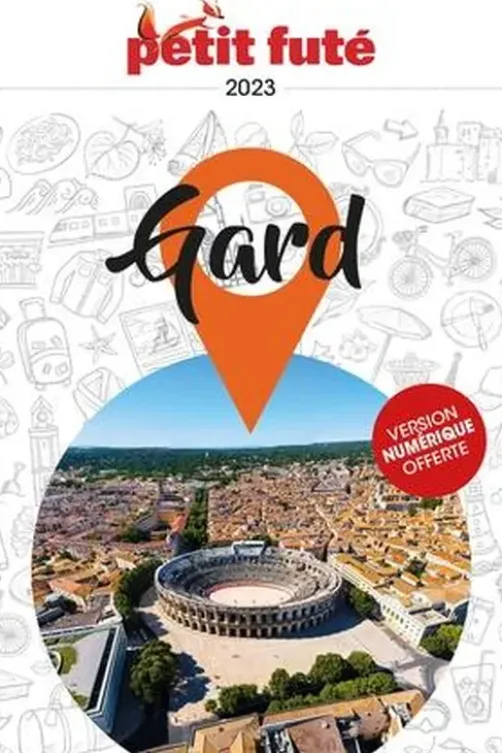 Petit Futé Gard. Edition 2023