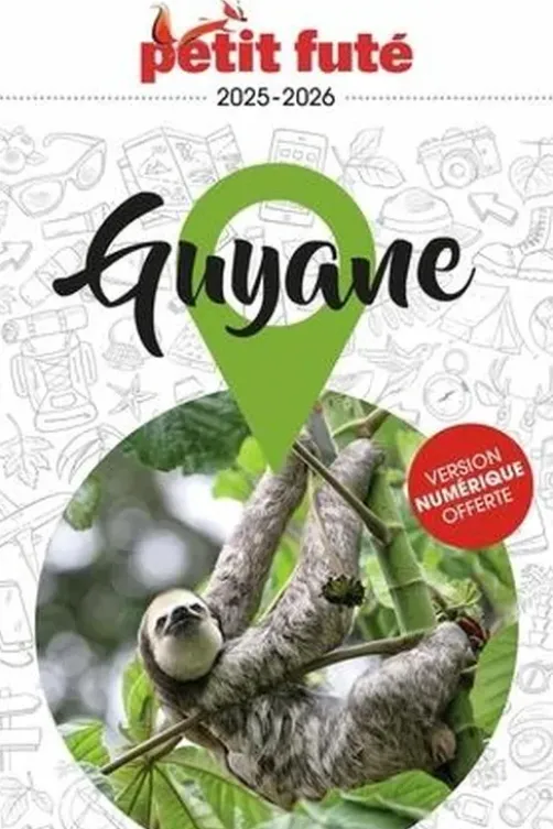 Petit Futé Guyane. Edition 2025