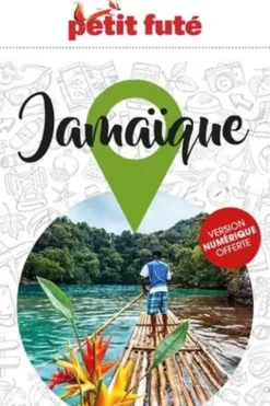 Petit Futé Jamaïque. Edition 2022