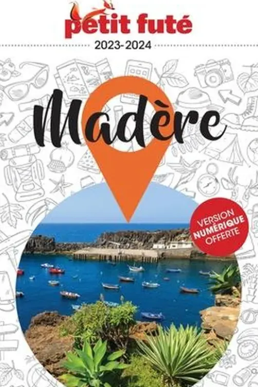 Petit Futé Madère. Edition 2023-2024