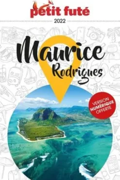 Petit Futé Maurice Rodrigues. Edition 2022