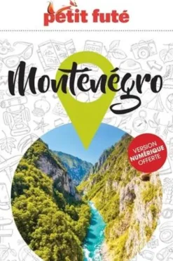Petit Futé Monténégro. Edition 2022
