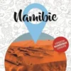 Petit Futé Namibie. Edition 2023-2024
