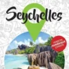 Petit Futé Seychelles. Edition 2021