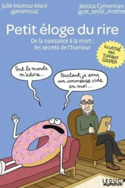 Petit éloge du rire. De la naissance à la mort : les secrets de l'humour, Jessica Cymerman
